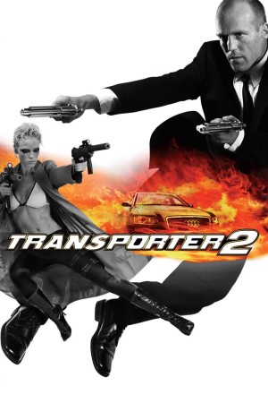 Người Vận Chuyển 2 | Transporter 2 (2005)