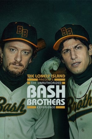 The Lonely Island: Chuyện vui về cặp đôi bóng chày | The Lonely Island Presents: The Unauthorized Bash Brothers Experience (2019)