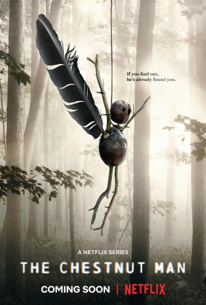 Sát nhân hạt dẻ | The Chestnut Man (2021)